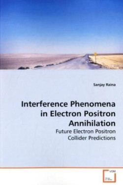 Interference Phenomena in Electron Positron Annihilation