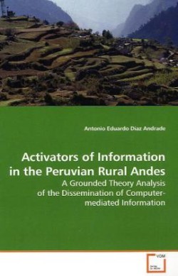 Activators of Information in the Peruvian Rural Andes