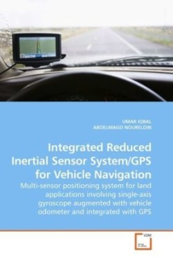 Integrated Reduced Inertial Sensor System/GPS for Vehicle Navigation