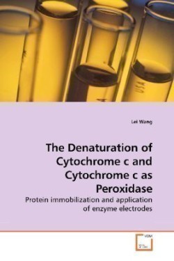 Denaturation of Cytochrome c and Cytochrome c as Peroxidase