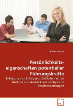 Persönlichkeits-eigenschaften potentieller Führungskräfte