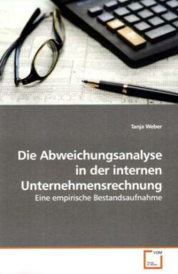 Die Abweichungsanalyse in der internen Unternehmensrechnung