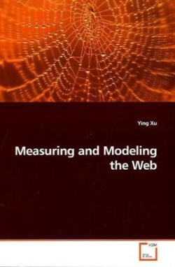 Measuring and Modeling the Web