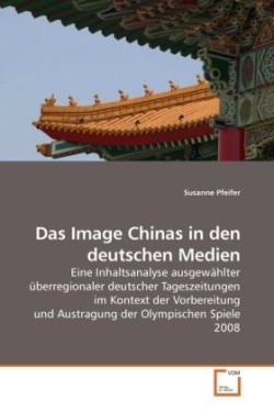 Image Chinas in den deutschen Medien