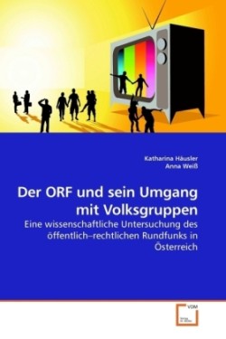 ORF und sein Umgang mit Volksgruppen