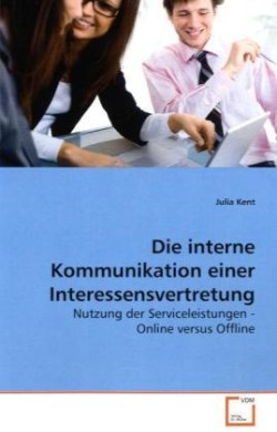 Die interne Kommunikation einer Interessensvertretung