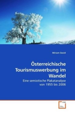 Österreichische Tourismuswerbung im Wandel