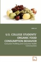 U.S. College Students' Organic Food Consumption Behavior