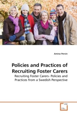 Policies and Practices of Recruiting Foster Carers