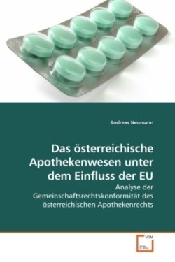 österreichische Apothekenwesen unter dem Einfluss der EU