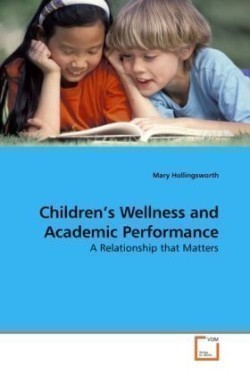 Children's Wellness and Academic Performance