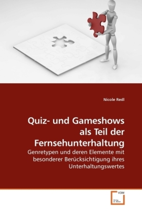 Quiz- und Gameshows als Teil der Fernsehunterhaltung