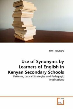 Use of Synonyms by Learners of English in Kenyan Secondary Schools