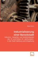 Industrialisierung einer Barockstadt