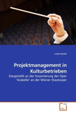 Projektmanagement in Kulturbetrieben