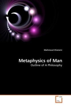 Metaphysics of Man