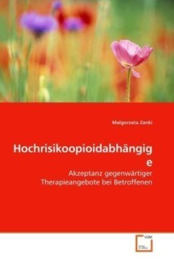 Hochrisikoopioidabhängige