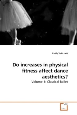 Do increases in physical fitness affect dance aesthetics?
