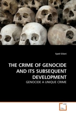 Crime of Genocide and Its Subsequent Development