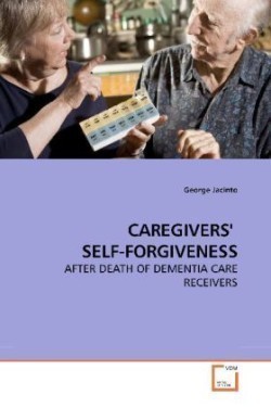 Caregivers' Self-Forgiveness