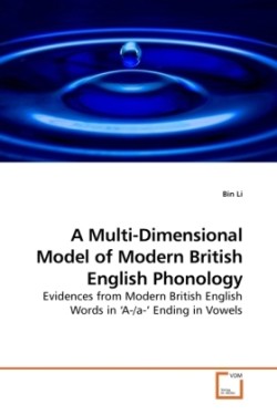 Multi-Dimensional Model of Modern British English Phonology