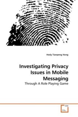 ﻿Investigating Privacy Issues in Mobile Messaging