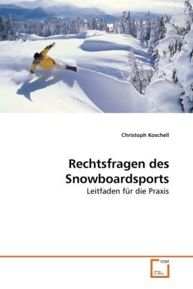 Rechtsfragen des Snowboardsports