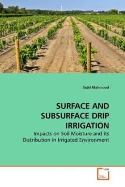 Surface and Subsurface Drip Irrigation