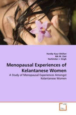 Menopausal Experiences of Kelantanese Women