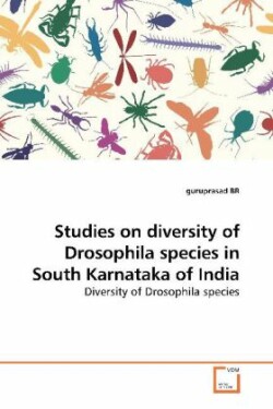 Studies on diversity of Drosophila species in South Karnataka of India