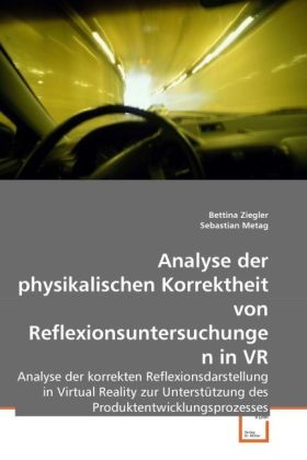 Physikalischen Korrektheit von Reflexionsuntersuchungen in VR