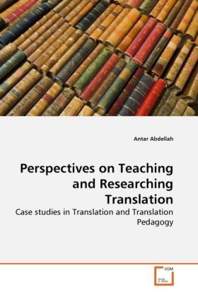 Perspectives on Teaching and Researching Translation