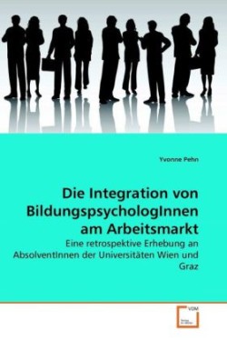 Integration von BildungspsychologInnen am Arbeitsmarkt