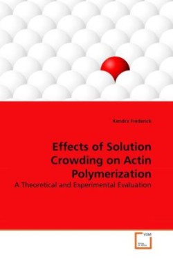 Effects of Solution Crowding on Actin Polymerization