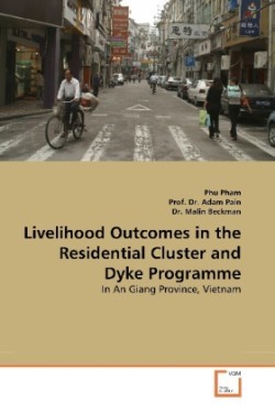 Livelihood Outcomes in the Residential Cluster and Dyke Programme