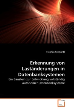 Erkennung von Laständerungen in Datenbanksystemen