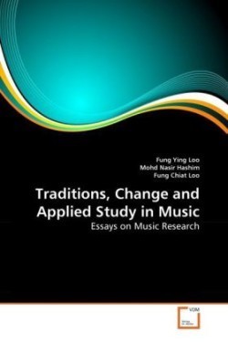 Traditions, Change and Applied Study in Music