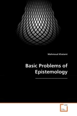 Basic Problems of Epistemology