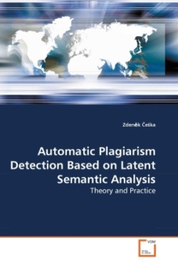 Automatic Plagiarism Detection Based on Latent Semantic Analysis