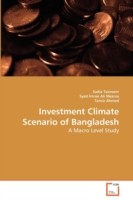 Investment Climate Scenario of Bangladesh