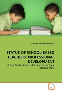 Status of School-Based Teachers' Professional Development