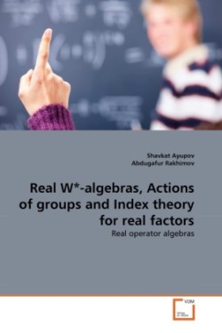 Real W*-algebras, Actions of groups and Index theory for real factors