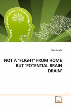 Not a "Flight" from Home But 'Potential Brain Drain'