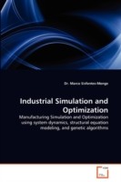 Industrial Simulation and Optimization