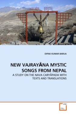 New VajrayĀna Mystic Songs from Nepal