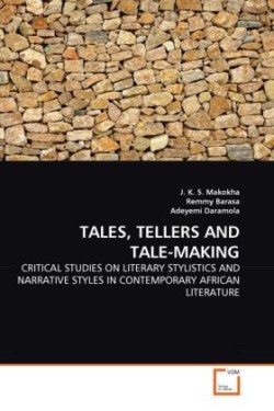 Tales, Tellers and Tale-Making