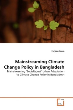 Mainstreaming Climate Change Policy in Bangladesh