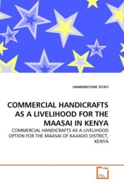 Commercial Handicrafts as a Livelihood for the Maasai in Kenya