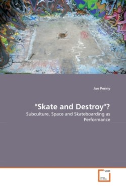 "Skate and Destroy"?