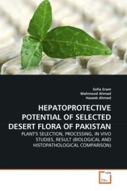 Hepatoprotective Potential of Selected Desert Flora of Pakistan